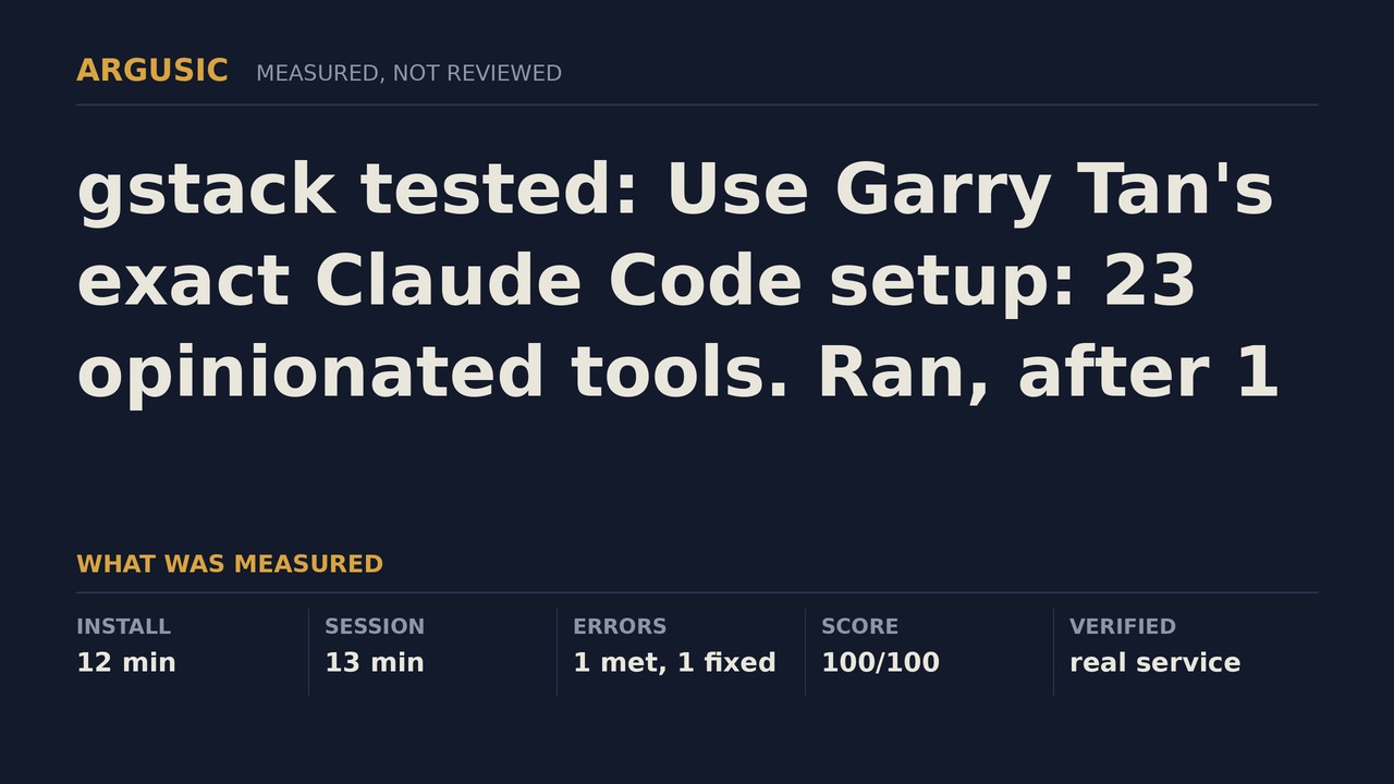 Argusic testing gstack, recorded session