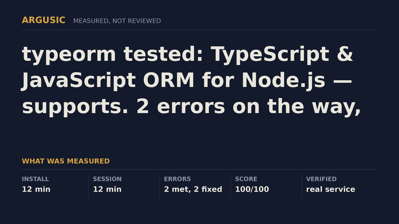 Argusic testing typeorm, recorded session